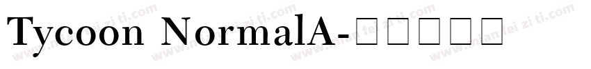 Tycoon NormalA字体转换